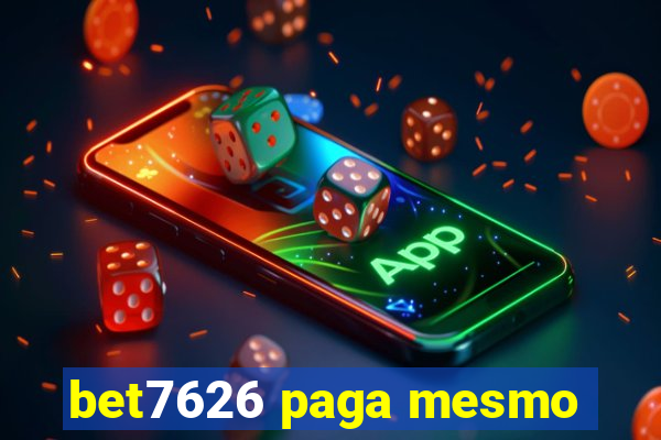 bet7626 paga mesmo